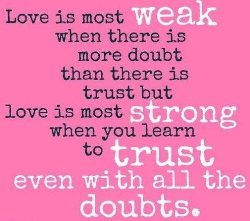 Love+is+most+weak+when+there+i